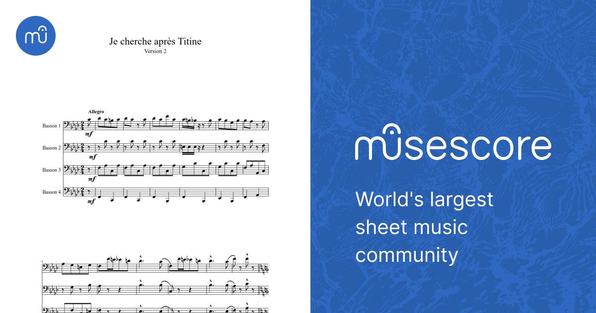 Je cherche après Titine Sheet music for Bass guitar (Mixed Quartet) |  Musescore.com