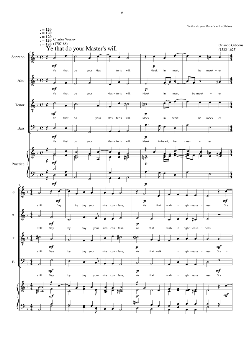 Ye that do your Master's will