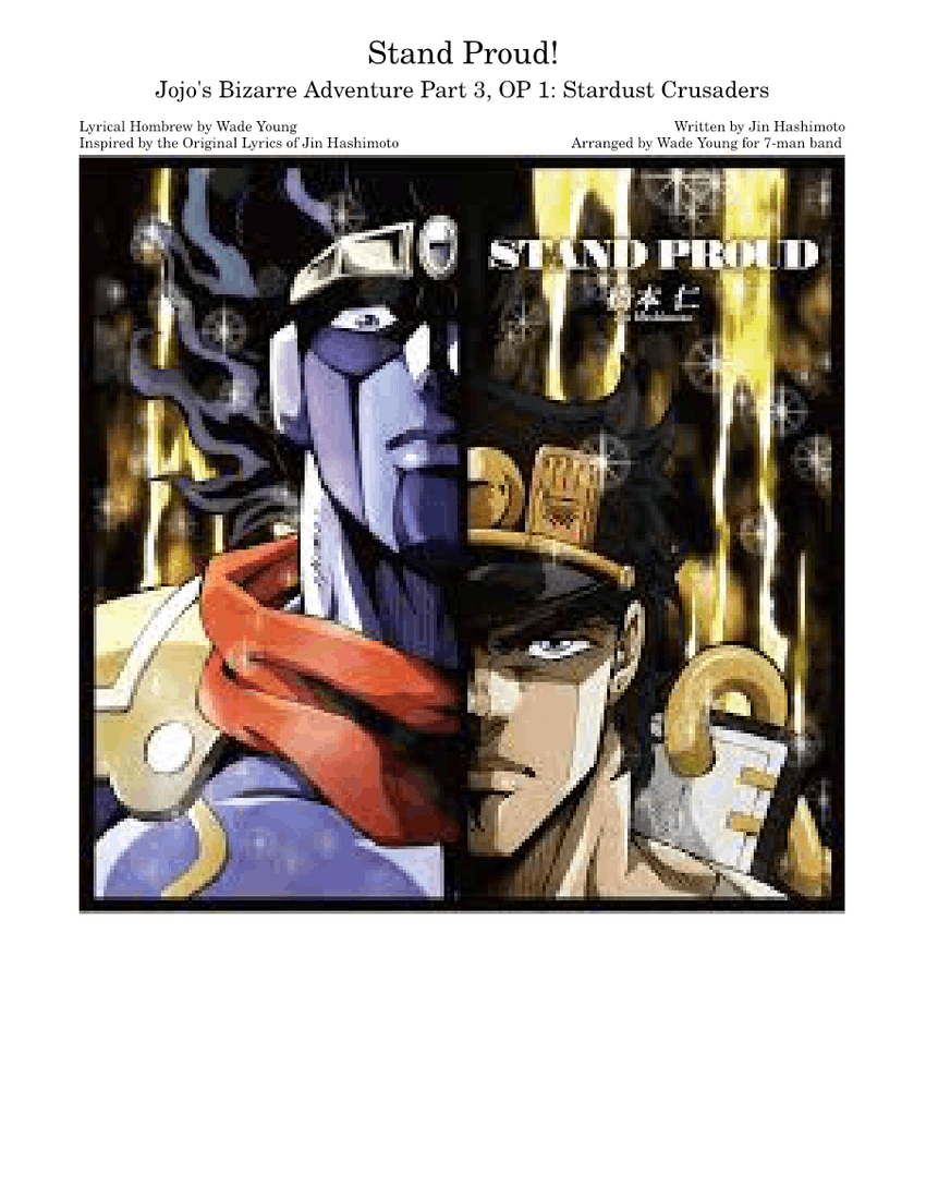 Stand Proud! - Jojo's Bizarre Adventure Part 3, OP 1: Stardust Crusaders  (WIP) Sheet music for Alto, Tenor, Guitar, Bass guitar & more instruments  (Concert Band) | Musescore.com