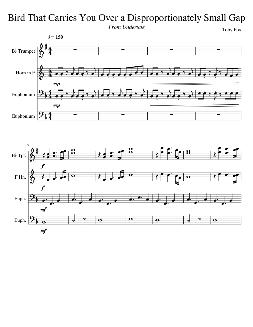Bird That Carries You Over A Disproportionately Small Gap Undertale Sheet Music For Trumpet In B Flat French Horn Euphonium Mixed Quartet Musescore Com