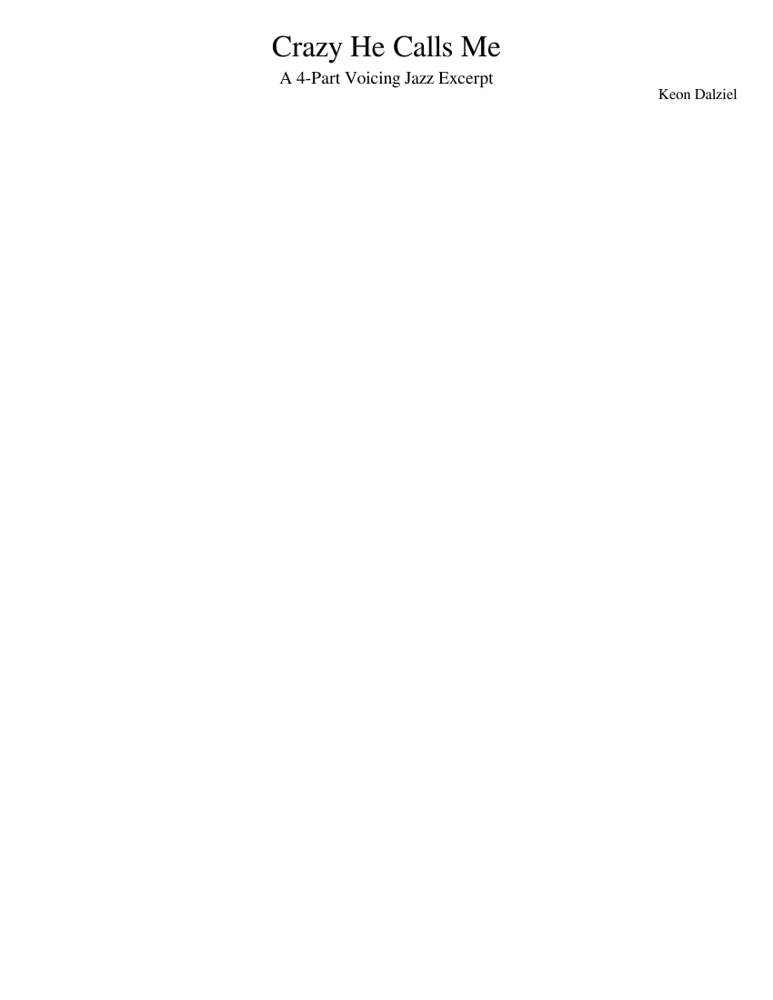 crazy he calls me