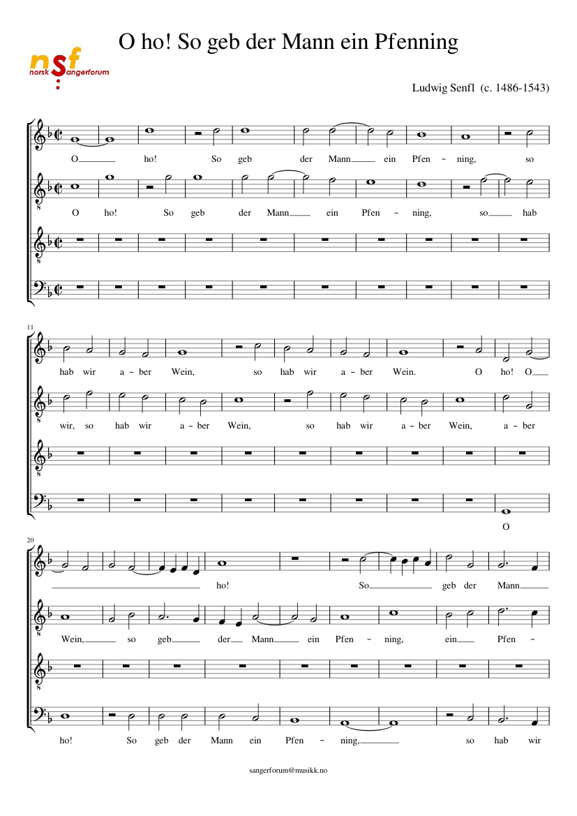 O ho! So geb der Mann ein Pfenning
