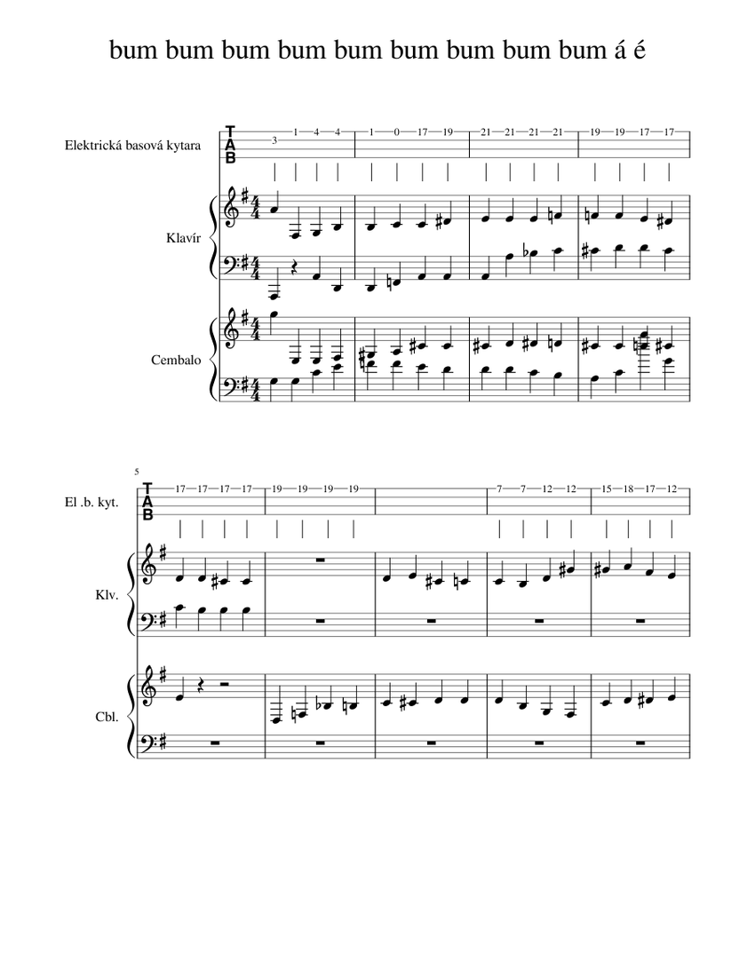 bum bum bum bum bum bum bum bum bum á é Sheet music for Piano, Bass