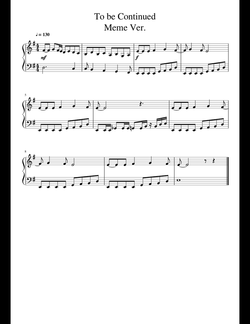To be Continued (Meme Ver.) sheet music for Piano download ...