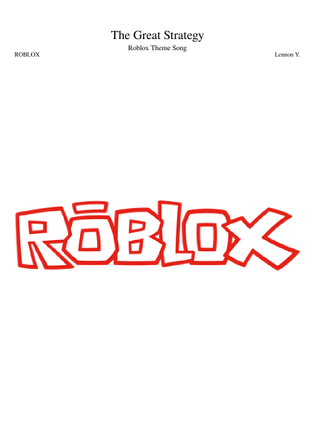 Roblox Soundtrack The Main Theme Old Roblox Theme Song Sheet Music Free Download In Pdf Or Midi On Musescore Com - all old roblox songs
