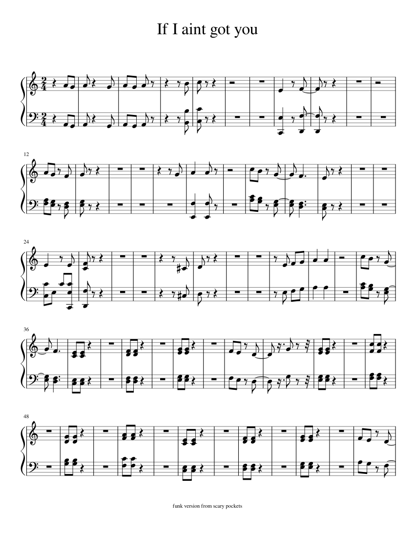 If I aint got you Sheet music for Piano | Download free in PDF or MIDI