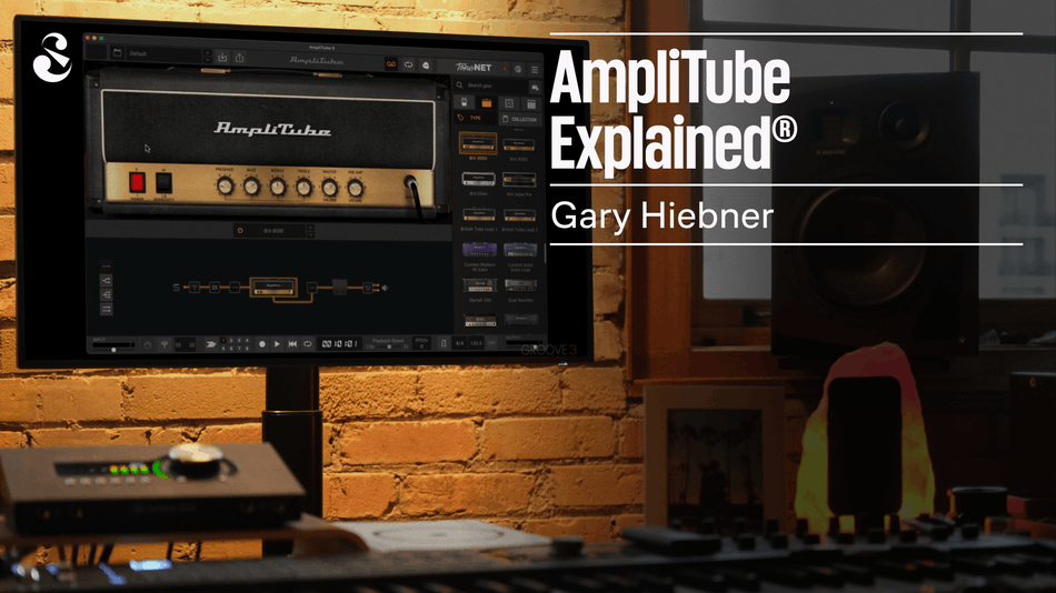 AmpliTube Explained®