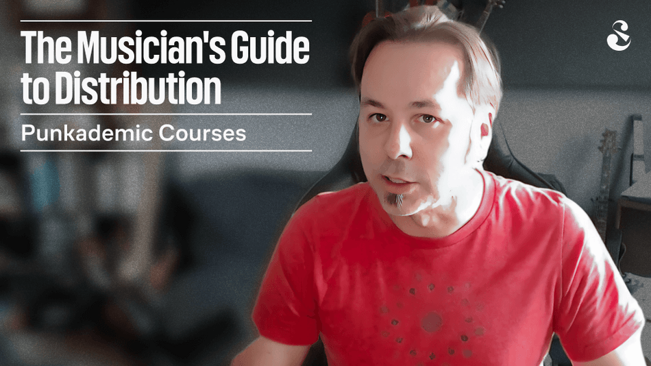 The Musician's Guide to Distribution & Digital Distribution