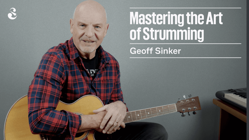 Mastering the Art of Strumming