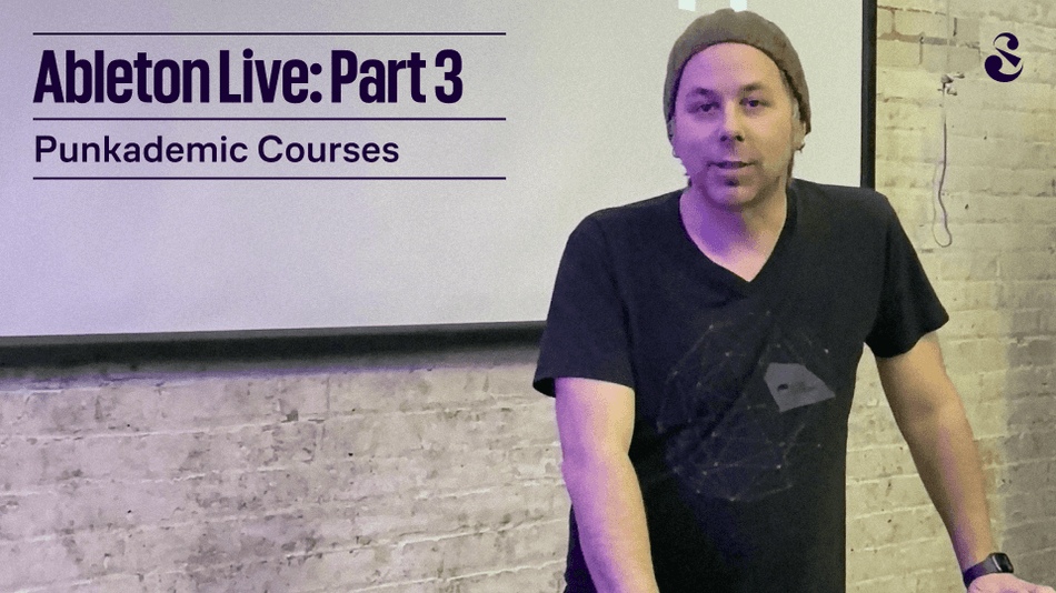 Ultimate Ableton Live 11, Part 3: Producing  & Editing