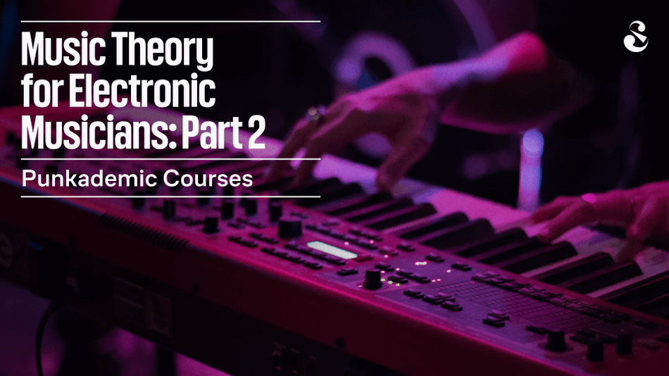 Music Theory for Electronic Musicians, Part 2: Minor Keys and More